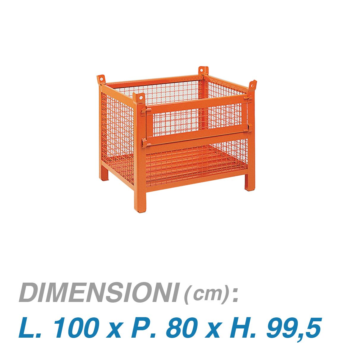 Contenitore in rete anta apribile - Dim.100x80x100 (800 KG)