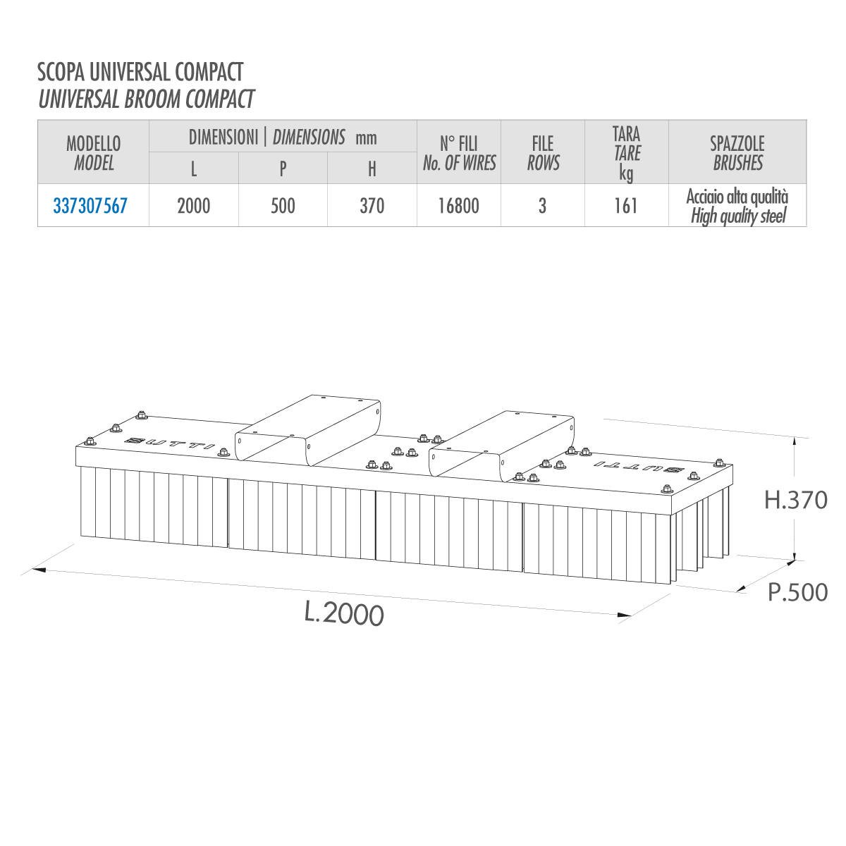 Scopa Muletto Universal Compact | 200 cm | 3 File in Acciaio